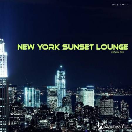 VA - New York Sunset Lounge Vol 2 (2013)
