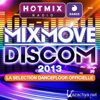 Hotmixradio Dance: Mixmove 2013 (2013)
