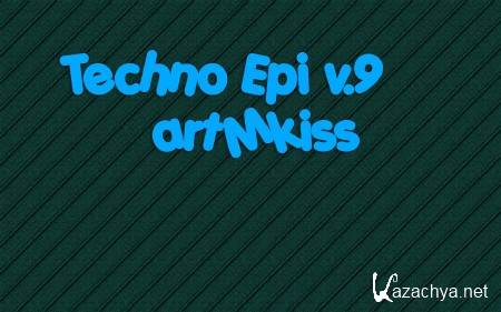 Techno Epi v.9 (2013)