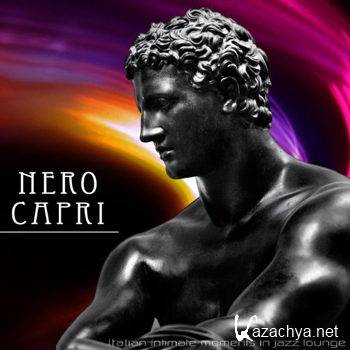 Nero Capri Italian Intimate Moments in Jazz Lounge (2013)