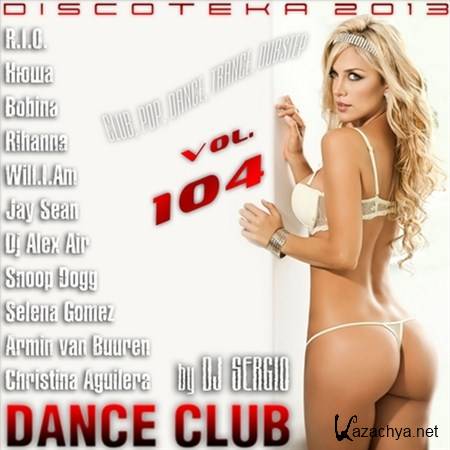  Dance Club Vol. 104 (2013)