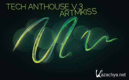 Tech AntHouse v.3 (2013)