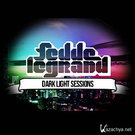 Fedde le Grand - Dark Light Sessions 033 (2013-03-17)