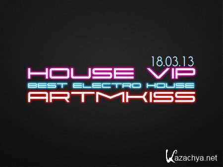 House Vip (18.03.13)