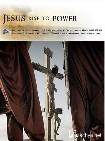 .    (2 ) / Jesus. Rise to Power (2012) SATRip 