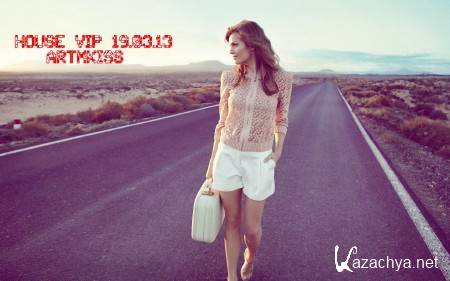 House Vip (19.03.13)