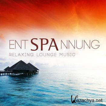 EntSPAnnung: Relaxing Lounge Music (selected by Henri Kohn) (2013)