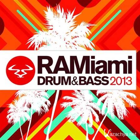 VA - Ram Miami Drum & Bass (2013)