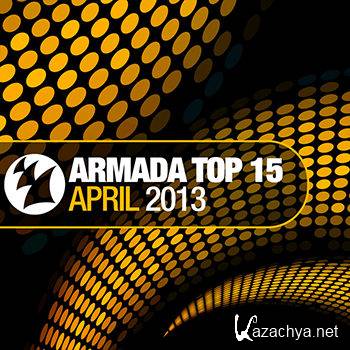 Armada Top 15 - April 2013 (2013)