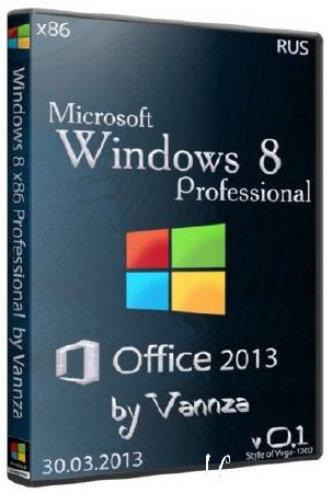 Windows 8 Professional x86 & Office 2013 Vannza v.0.1 (2013/Rus)