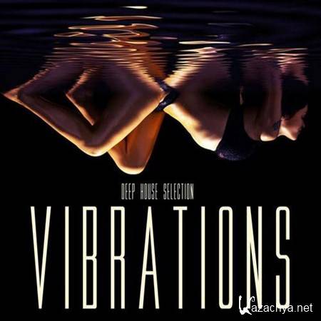 VA - Vibrations Deep House Selection (2013)