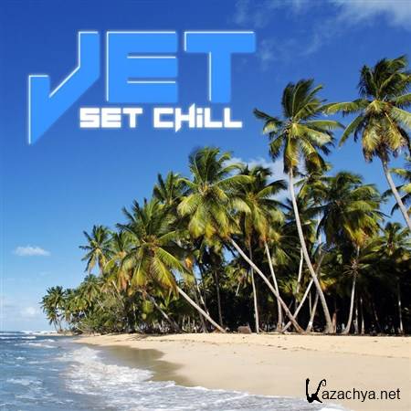 VA - Jet Set Chill (2013)