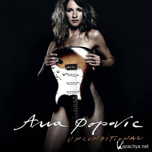 Ana Popovic - Unconditional (2011)