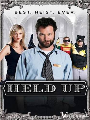  / Held Up (2010) HDTVRip