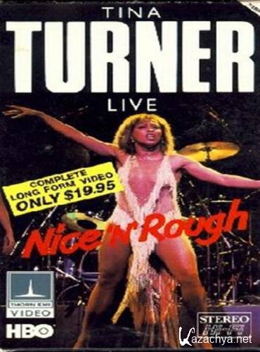 Tina Turner - Nice`n`Rough (1982) DVB