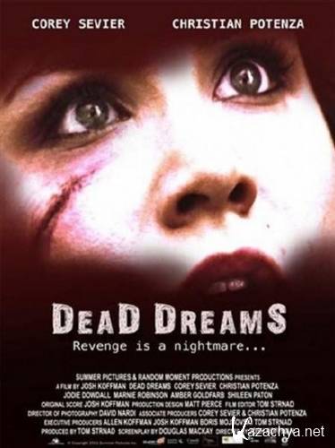 ̸  / Dead Dreams (2011/SATRip/1.37 GB)