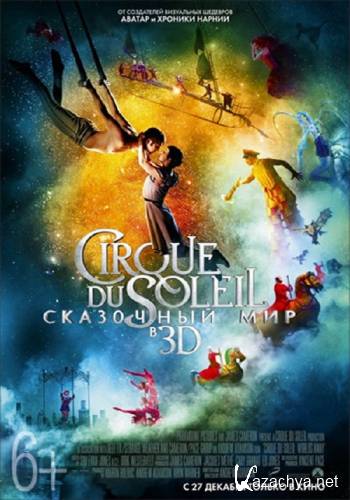 Cirque du Soleil:   / Cirque du Soleil: Worlds Away (2012) HDRip