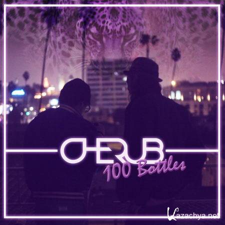 Cherub - 100 Bottles EP (2013)