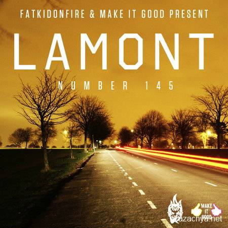 Lamont (Calski) - MakeItGood x FatKidOnFire #145 (2013)