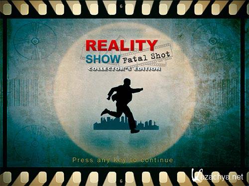 Reality Show Fatal Shot Collector's Edition