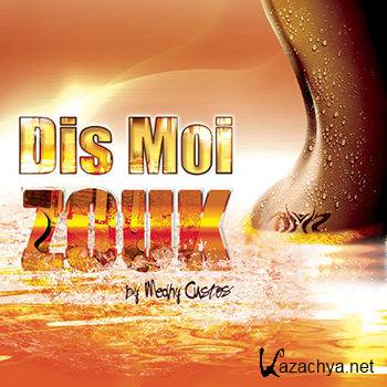 Dis Moi Zouk (2013)