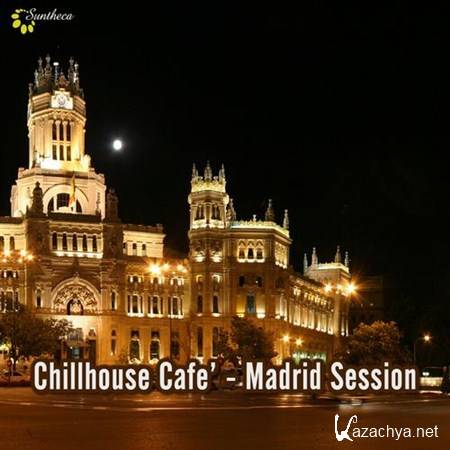 VA - Chillhouse Cafe - Madrid Session (2013)