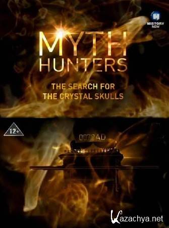   .    / Myth Hunters. Anna and the Crystal Skulls (2012) SATRip 