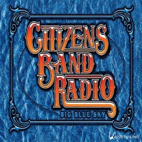 Citizens Band Radio - Big Blue Sky (2013)  
