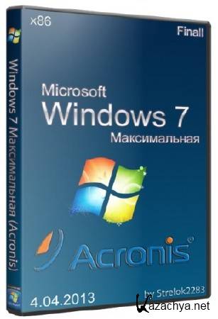 Windows 7  Finall 4.04.2013 (x86/2013/Rus) Acronis