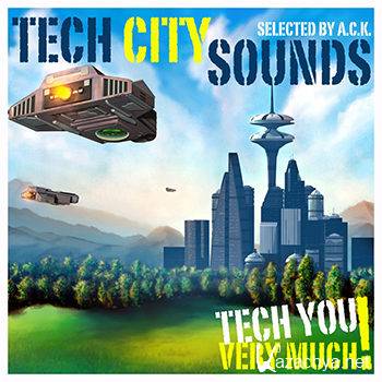 Tech City Sounds: Special Tech House Tracks (2013)
