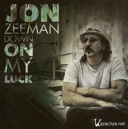 Jon Zeeman - Down On My Luck (2013)