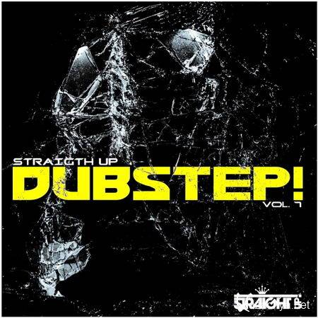 Sid Fidla James - Straight Up Dubstep! Vol. 7 (04.03.2013)