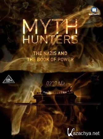   .     / Myth Hunters. The Nazis and the Book of Power (2012) SATRip 