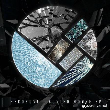 heRobust - Busted House EP (2013)