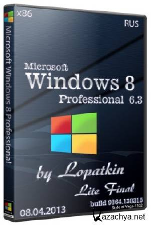 Microsoft Windows 8 Pro 6.3 x86 Lite Final by Lopatkin (RU/08.04.2013)