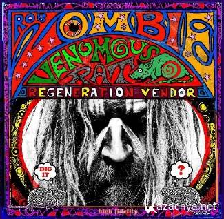 Rob Zombie - Venomous Rat Regeneration Vendor (2013_ MP3)