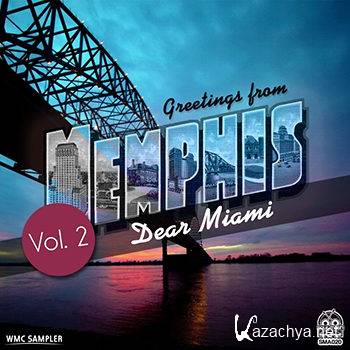 Greetings From Memphis Volume 2: Dear Miami (2013)