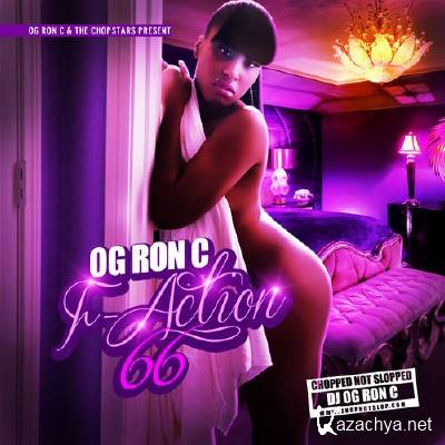 OG Ron C - F Action 66 (2013)