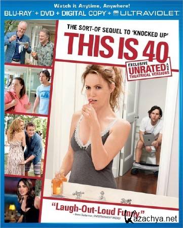  - / This Is 40 [UNRATED] (2012) HDRip/BDRip 720p