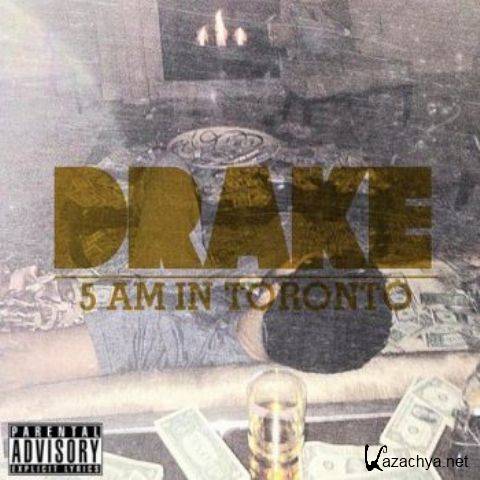 Drake - 5 Am in Toronto (2013)
