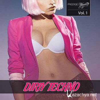 Dirty Techno Vol 1 (2013)