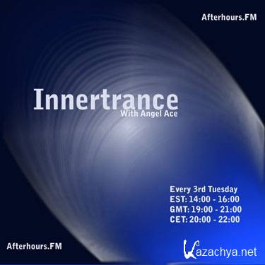 Angel Ace - Innertrance LXXXIII (2013-04-16)