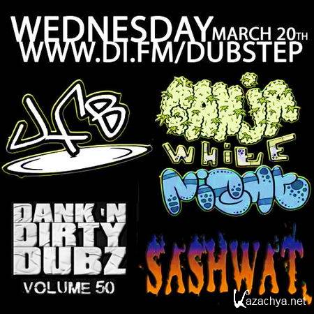 Sashwat, Ganja White Night & JFB - Dank N Dirty Dubz Vol. 50 (2013)