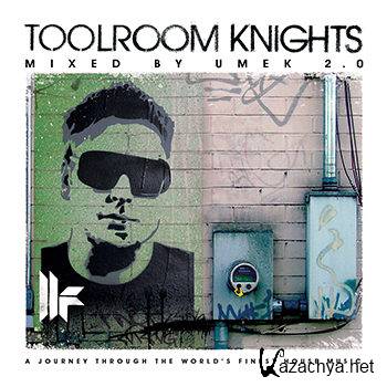 Toolroom Knights Mixed By UMEK 2.0 (2013)
