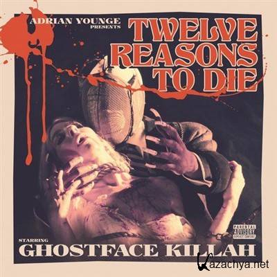 Ghostface Killah & Adrian Younge - Twelve Reasons To Die (Deluxe Limited Edition) (2013)