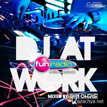 Fun Radio DJ At Work (2013)