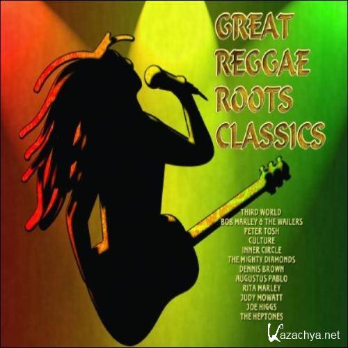  Great Reggae Roots Classics (2012) 