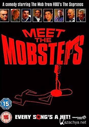 Познакомьтесь, мафиози / Meet the Mobsters (2006) HDTVRip + HDTV 1080i
