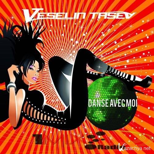 Veselin Tasev - Danse Avec Moi 202 (2013-04-22)