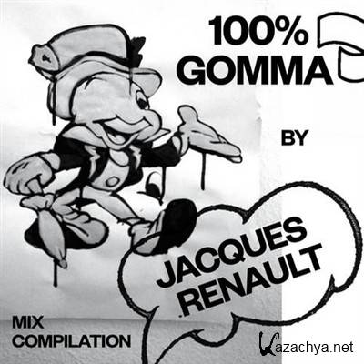 100% Gomma By Jacques Renault (2013)